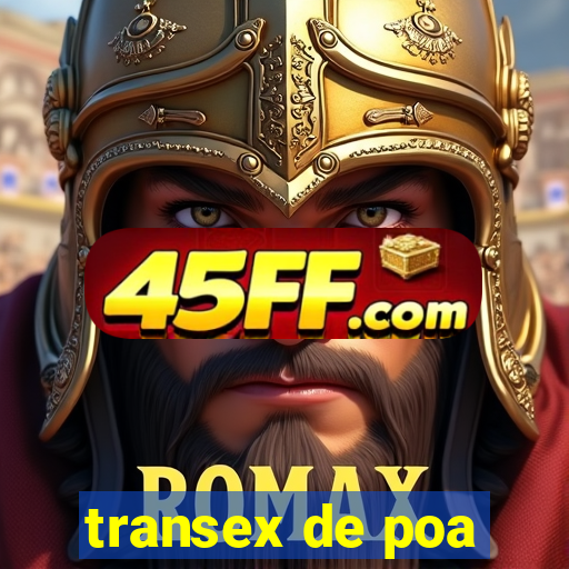 transex de poa